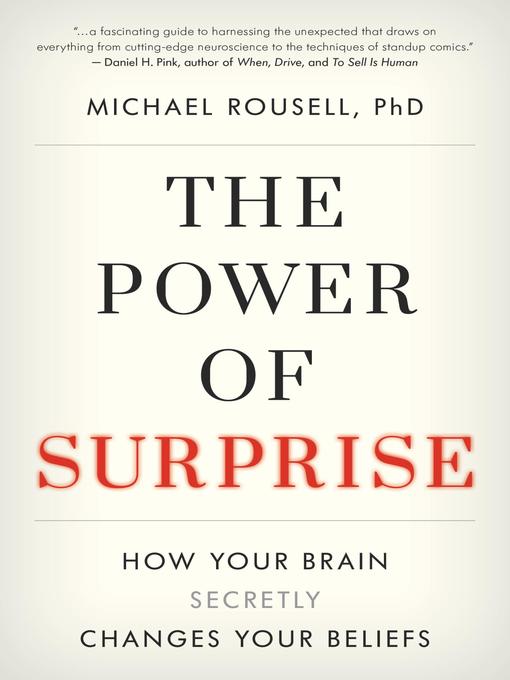 Title details for The Power of Surprise by Michael Rousell PhD - Available